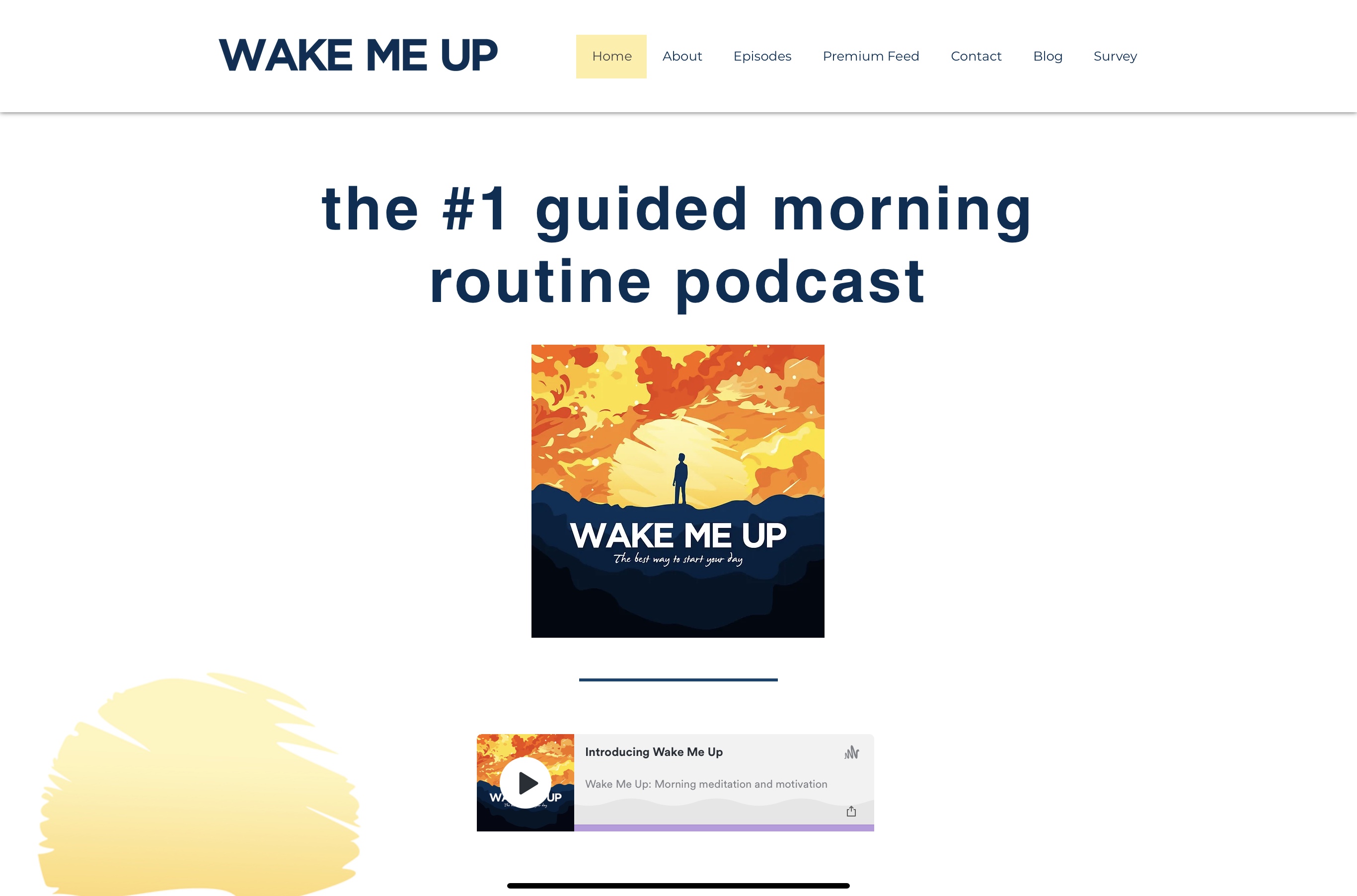 Wake me up Podcast series is a great way to start your day!